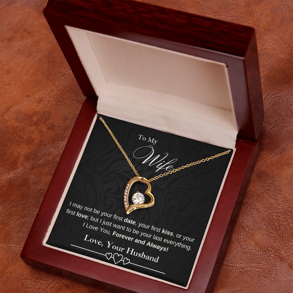 To My Wife - I May Not Be Your First Date, Kiss, or Love - Necklace (Black)