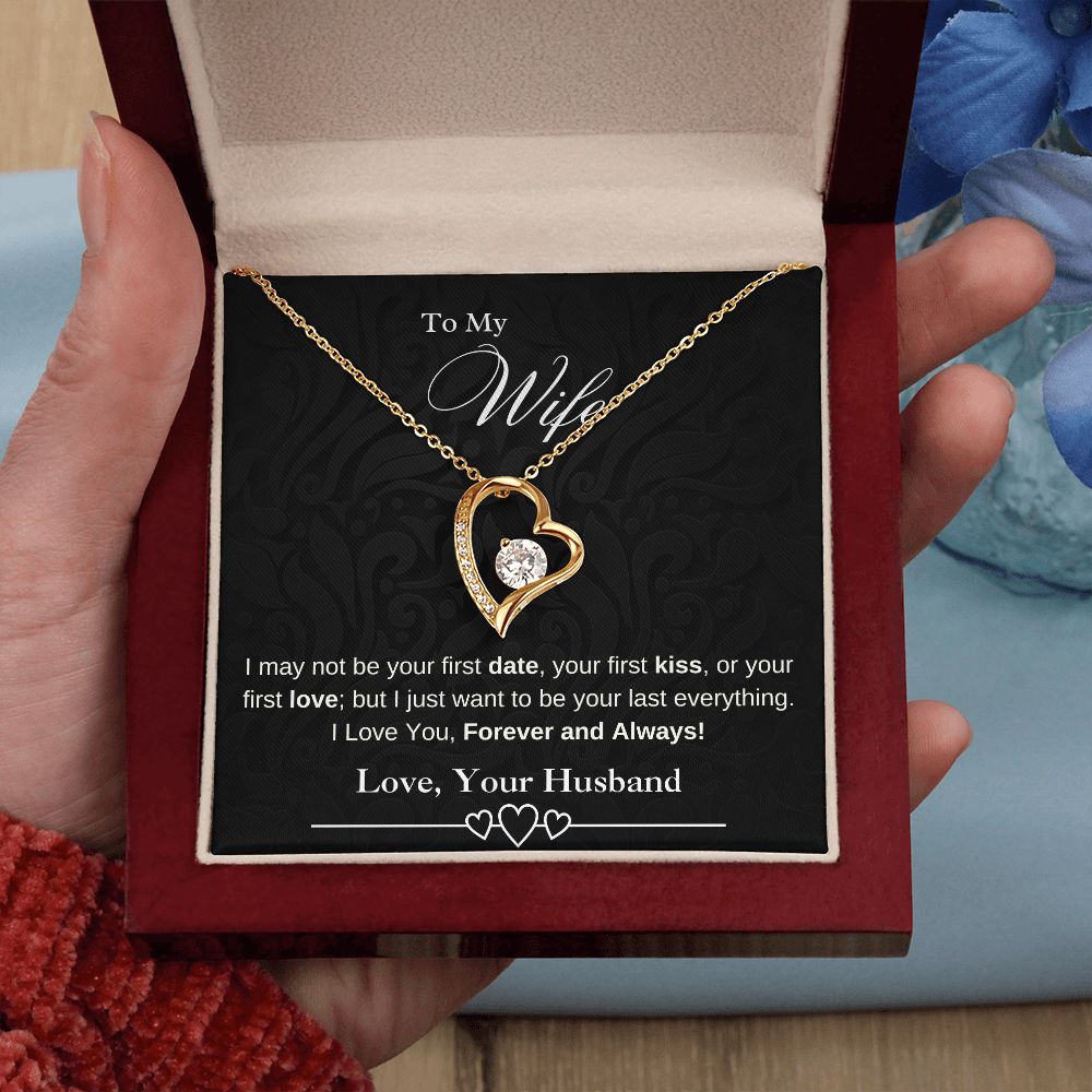 To My Wife - I May Not Be Your First Date, Kiss, or Love - Necklace (Black)