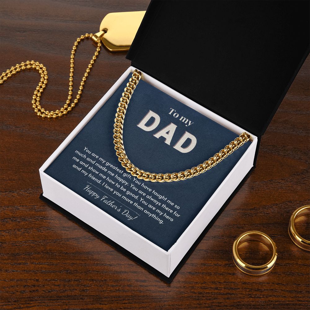 To My Dad - My Greatest Gift - Happy Father's Day - Chain