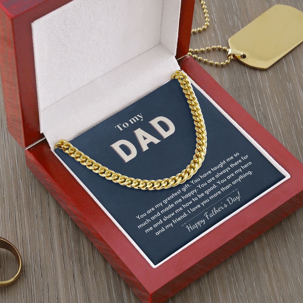 To My Dad - My Greatest Gift - Happy Father's Day - Chain