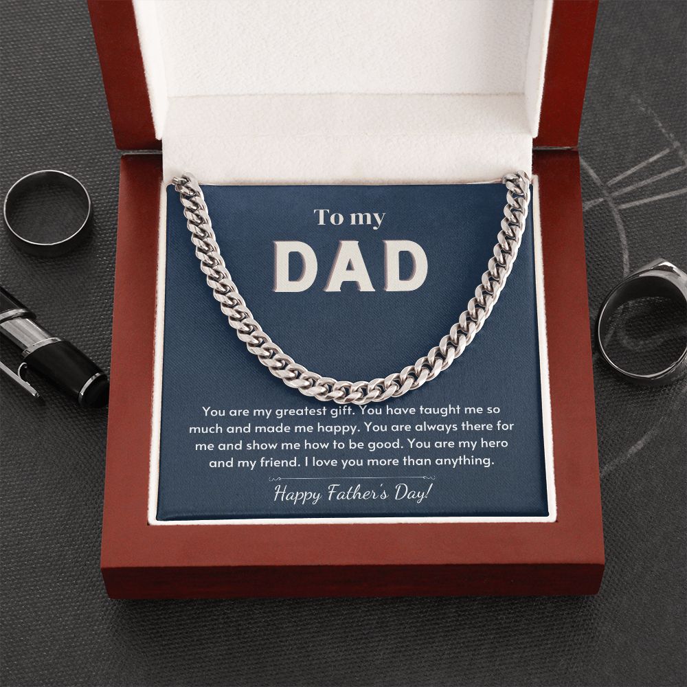To My Dad - My Greatest Gift - Happy Father's Day - Chain
