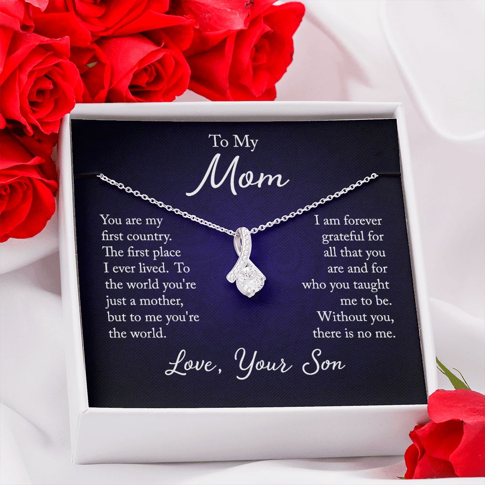 To My Mom - You are my first country - Love, your son - Necklace