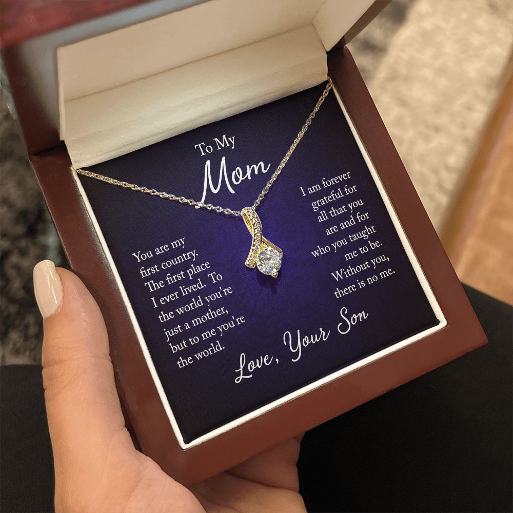 To My Mom - You are my first country - Love, your son - Necklace