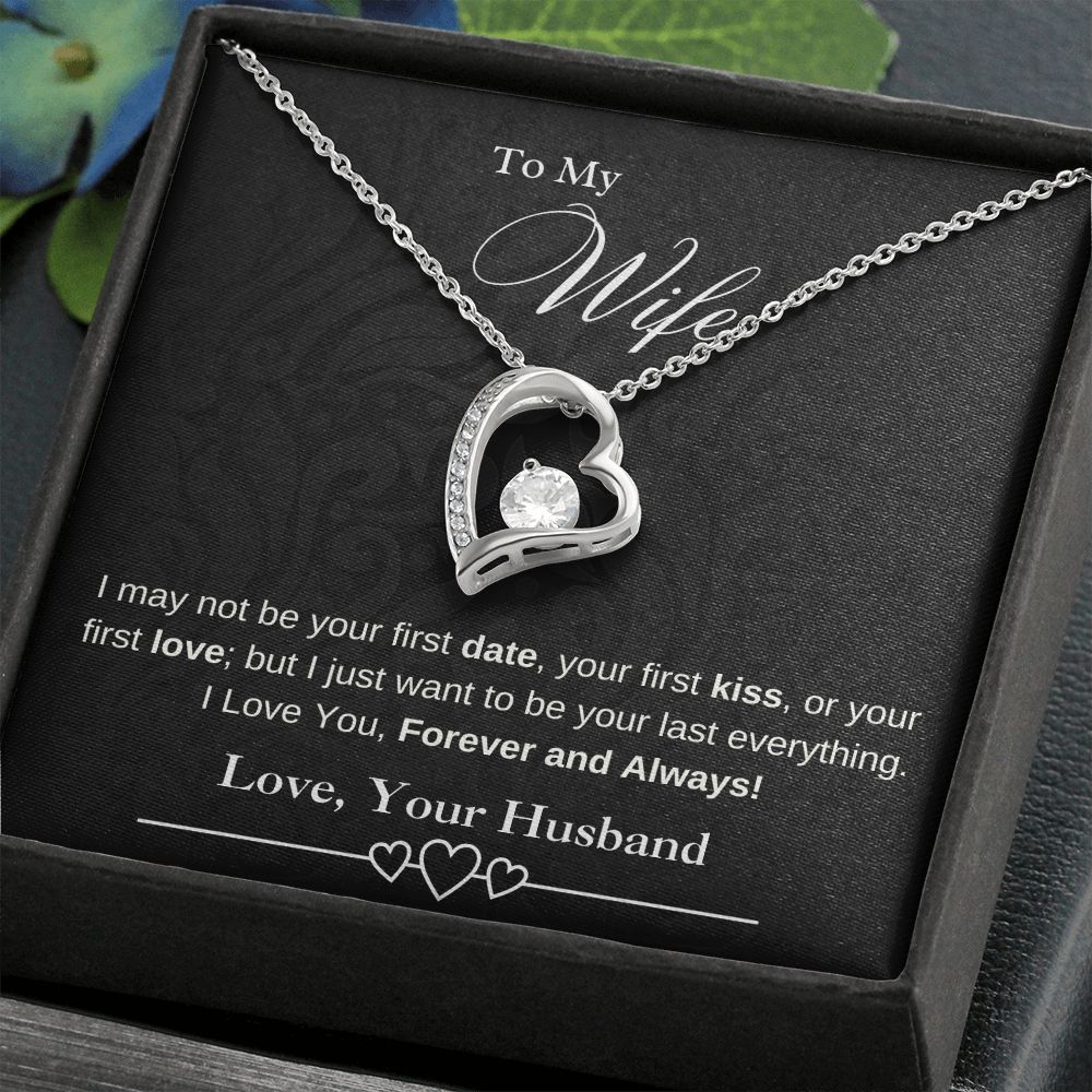 To My Wife - I May Not Be Your First Date, Kiss, or Love - Necklace (Black)