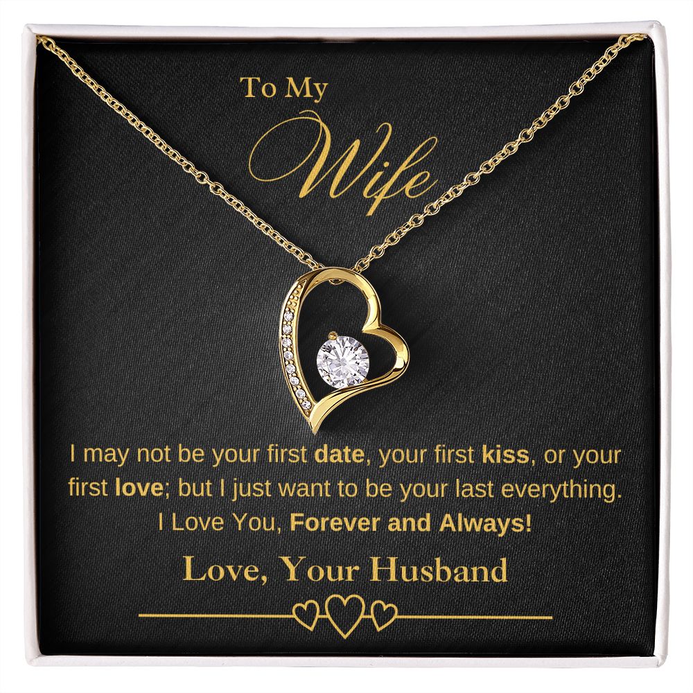 To My Wife - I May Not Be Your First Date, Kiss, or Love - Necklace (Black/Gold)