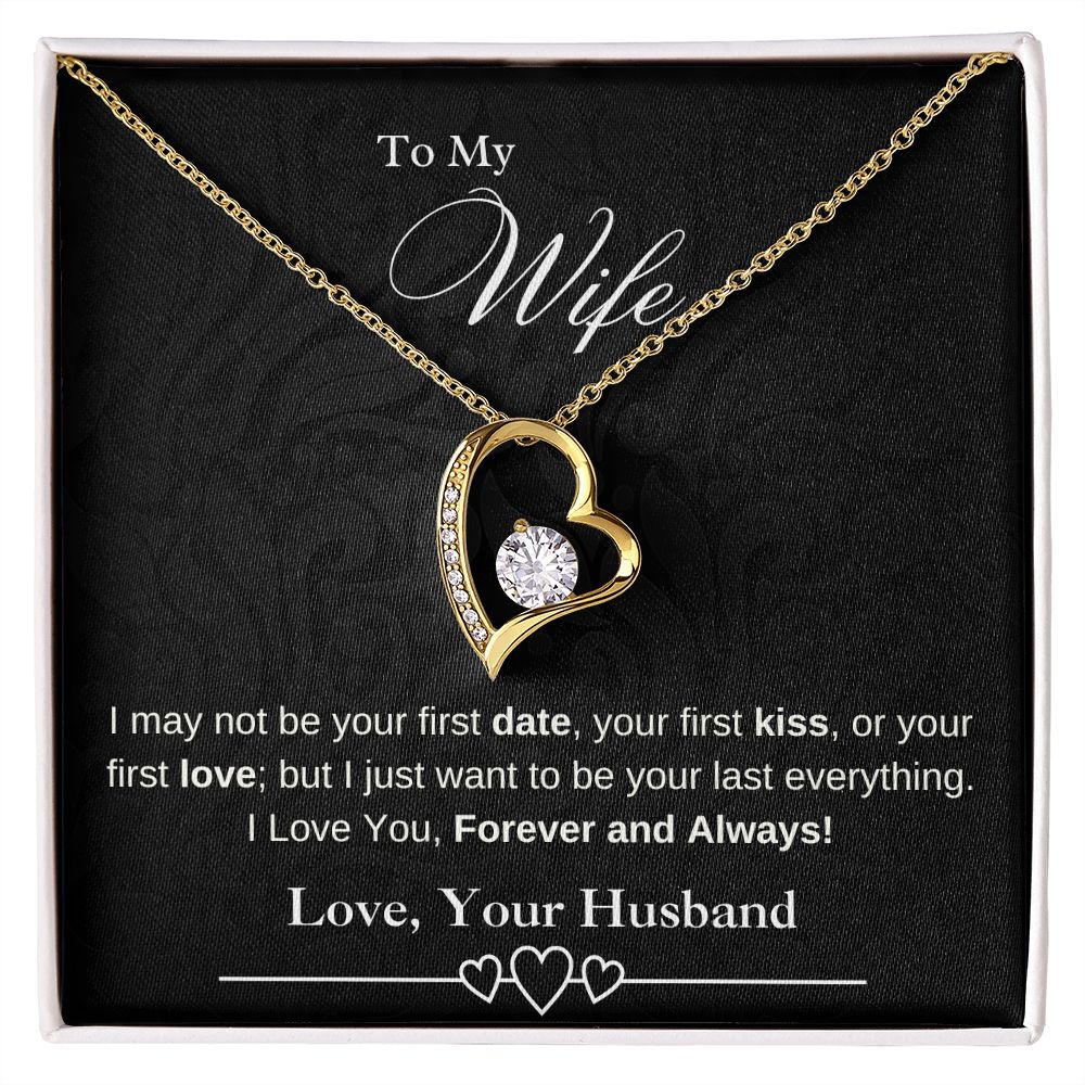 To My Wife - I May Not Be Your First Date, Kiss, or Love - Necklace (Black)