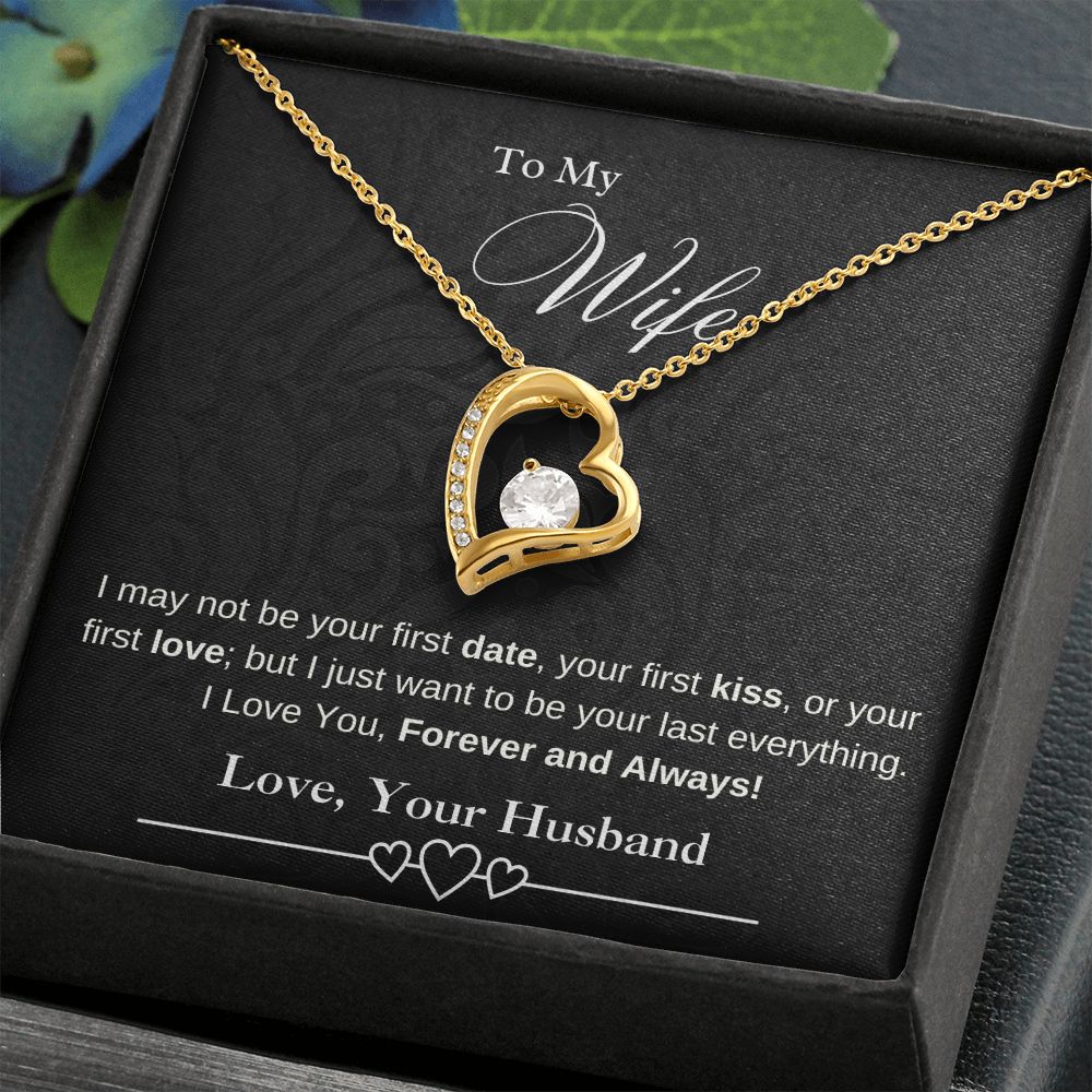 To My Wife - I May Not Be Your First Date, Kiss, or Love - Necklace (Black)