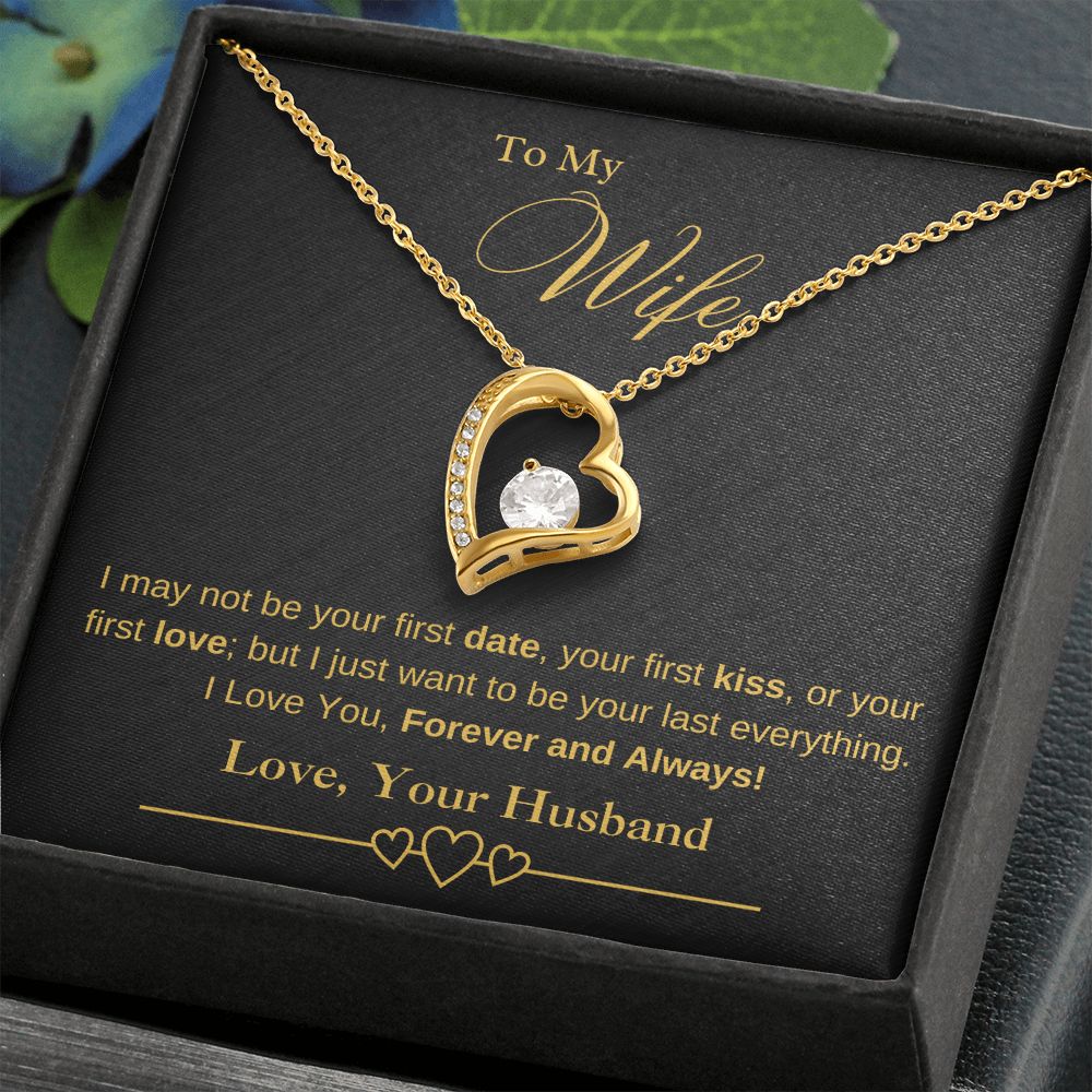To My Wife - I May Not Be Your First Date, Kiss, or Love - Necklace (Black/Gold)