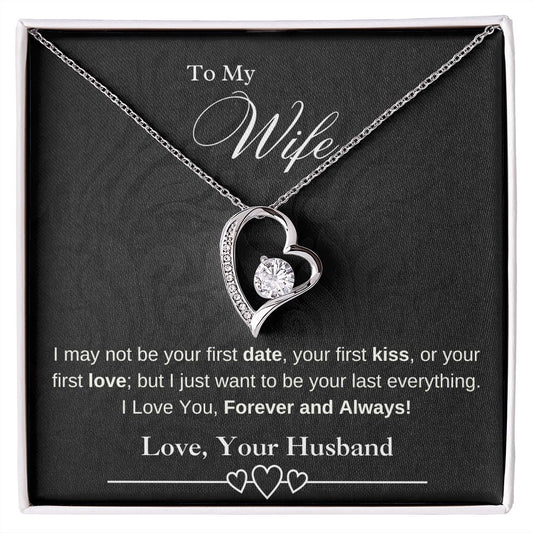 To My Wife - I May Not Be Your First Date, Kiss, or Love - Necklace (Black)